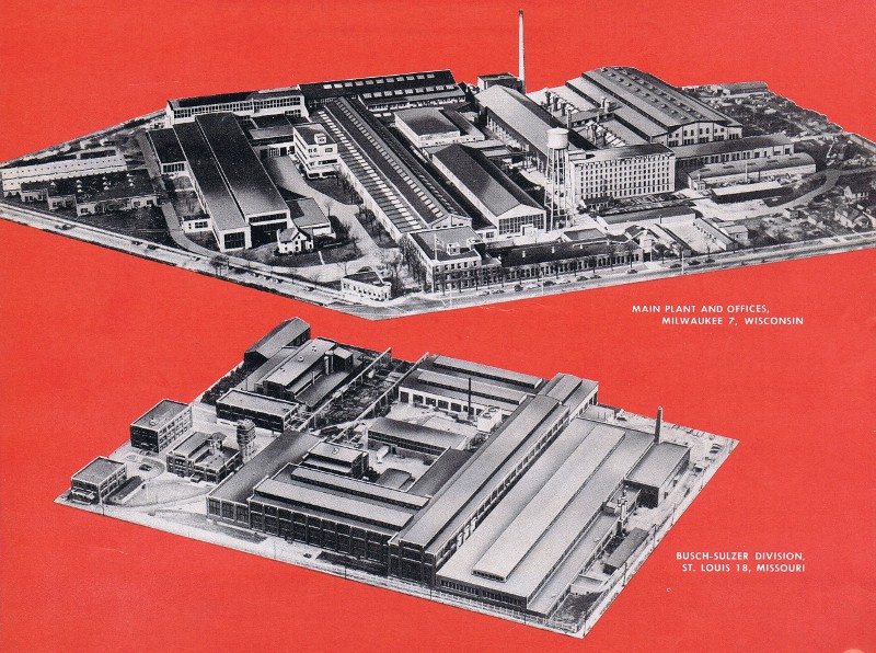 Das Werk in Milwaukee (oben) und die ehemalige Busch-Sulzer Fabrik in St. Louis/Missouri (unten) Anfang der 50er Jahre